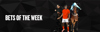 bets-of-the-week-250423-landing-page-header-copy
