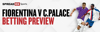 Spreadex Sports' Fiorentina v Crystal Palace Preview & Betting Odds